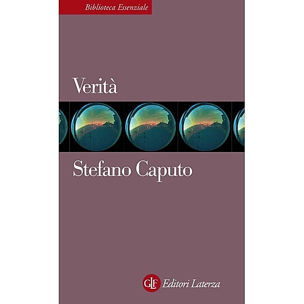 Biblioteca Essenziale Laterza: Verità, Stefano Caputo