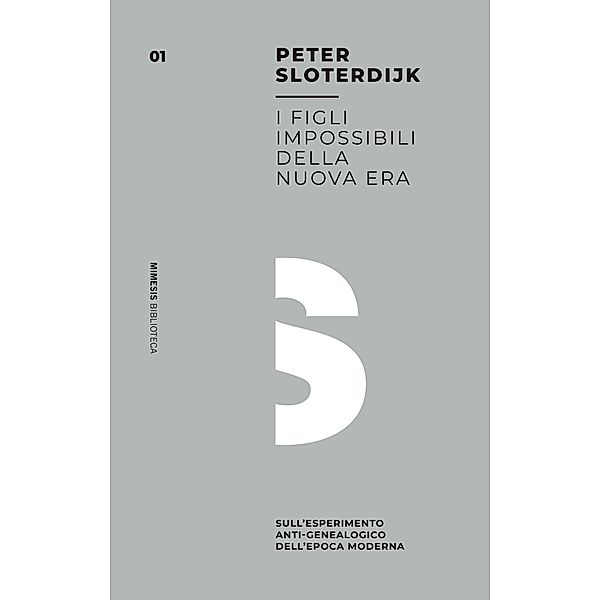 Biblioteca: I figli impossibili della nuova era, Peter Sloterdijk