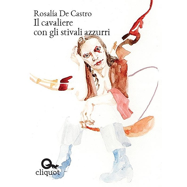 Biblioteca: Il cavaliere con gli stivali azzurri, Rosalía De Castro