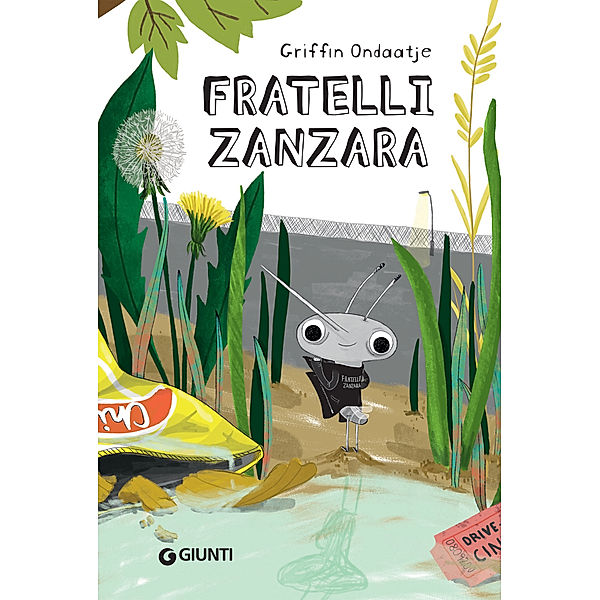 Biblioteca Junior - Giunti: I fratelli Zanzara, Griffin Ondaatje