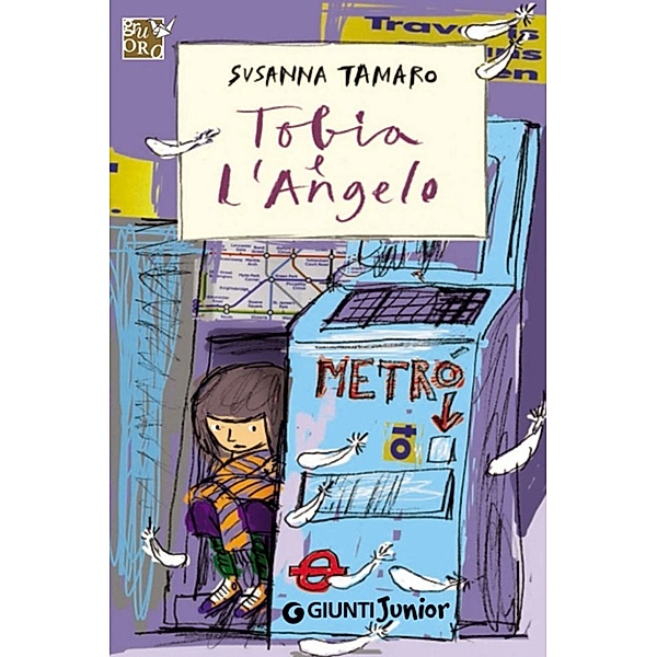 Biblioteca Junior - Giunti: Tobia e l'Angelo, Susanna Tamaro