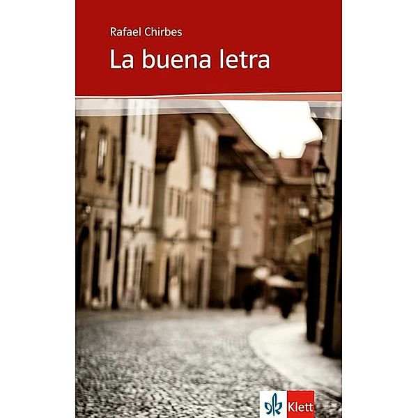 Biblioteca Klett / La buena letra, Rafael Chirbes