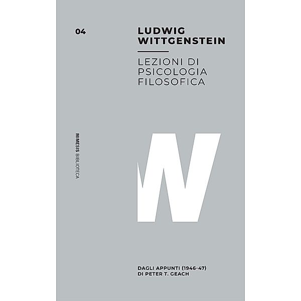 Biblioteca: Lezioni di Psicologia Filosofica, Ludwig Wittgenstein