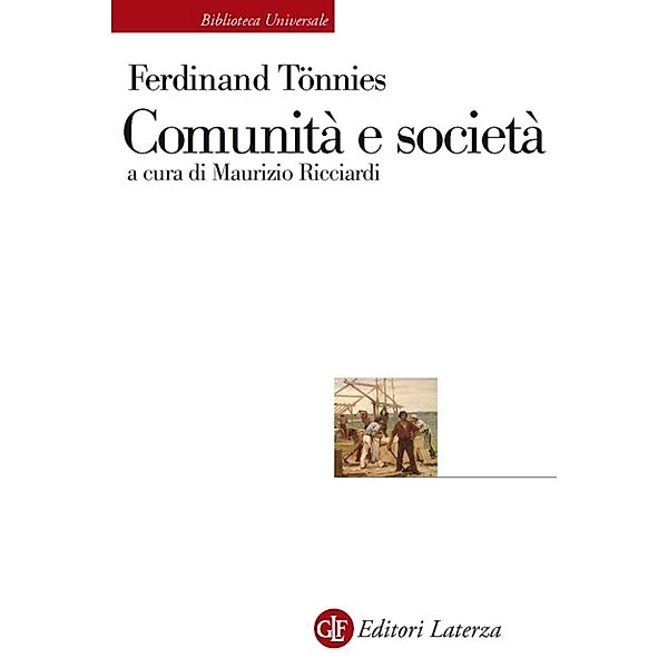 Biblioteca Universale Laterza: Comunità e società, Ferdinand Tönnies, Maurizio Ricciardi