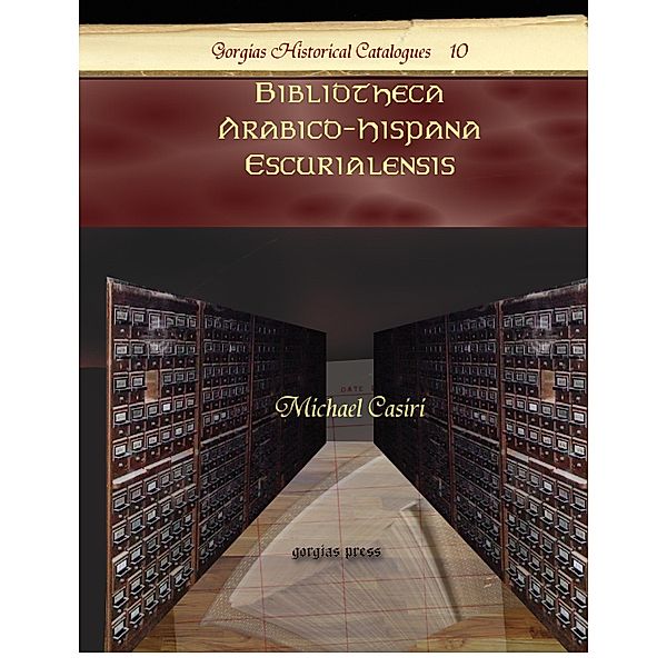 Bibliotheca Arabico-Hispana Escurialensis, Michael Casiri
