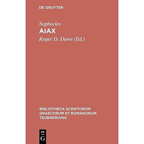 Bibliotheca scriptorum Graecorum et Romanorum Teubneriana / Aiax, Sophokles