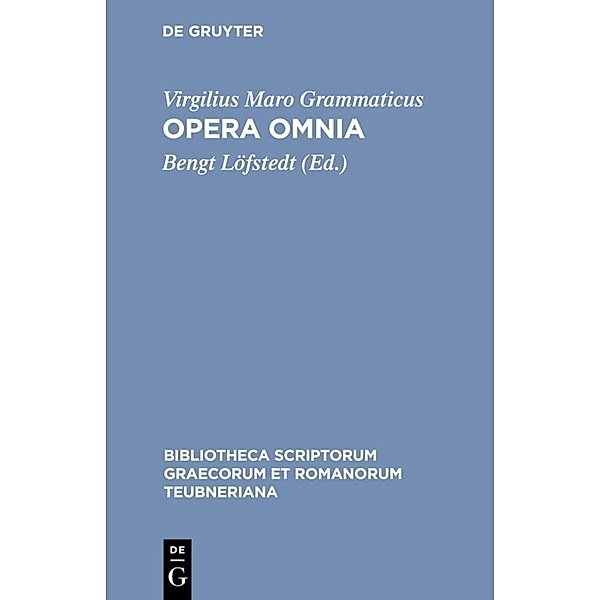 Bibliotheca scriptorum Graecorum et Romanorum Teubneriana / Opera omnia, Virgil