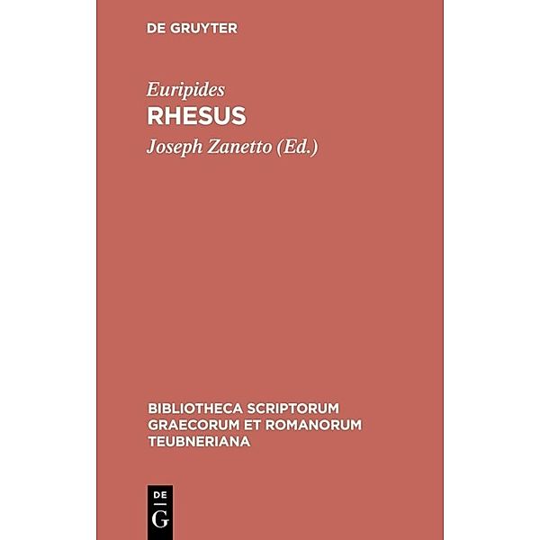 Bibliotheca scriptorum Graecorum et Romanorum Teubneriana / Rhesus, Euripides