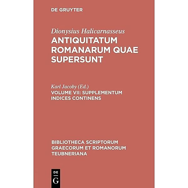 Bibliotheca scriptorum Graecorum et Romanorum Teubneriana / Supplementum Indices Continens