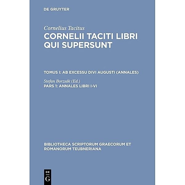 Bibliotheca scriptorum Graecorum et Romanorum Teubneriana / Ab excessu Divi Augusti (Annales).Pars.1, Tacitus