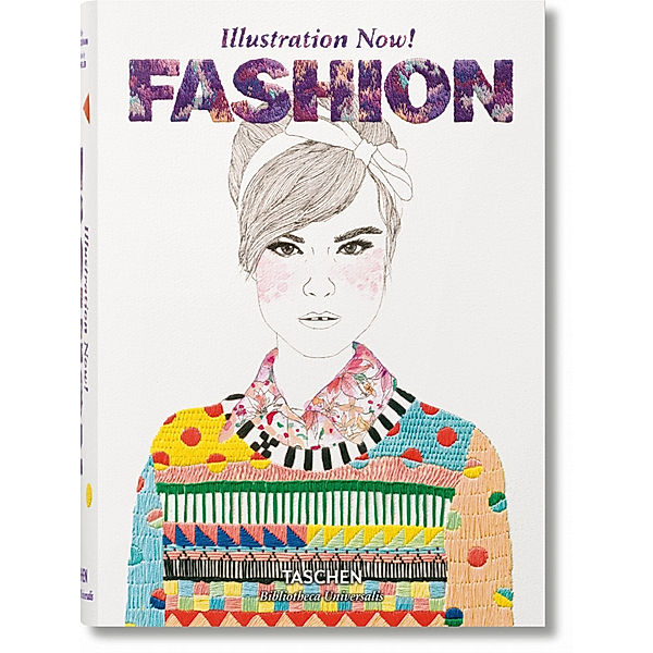 Bibliotheca Universalis / Illustration Now! Fashion