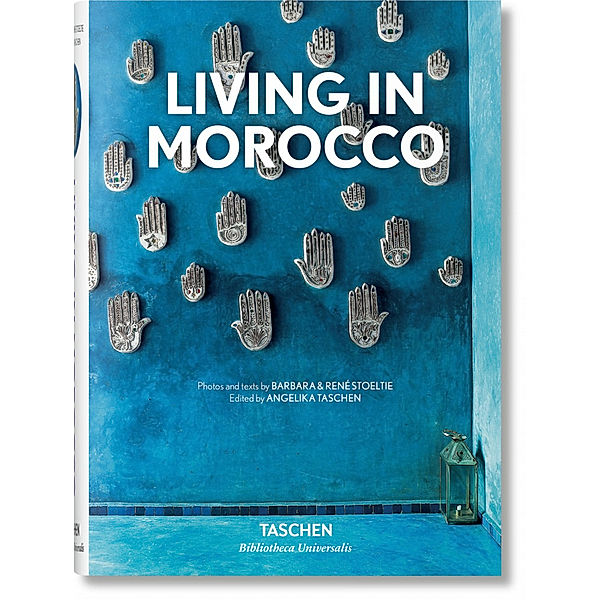 Bibliotheca Universalis / Living in Morocco, TASCHEN