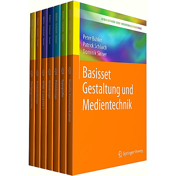 Bibliothek der Mediengestaltung - Basisset Gestaltung und Medientechnik, 7 Bde., Peter Bühler, Patrick Schlaich, Dominik Sinner, Andrea Stauss, Thomas Stauss