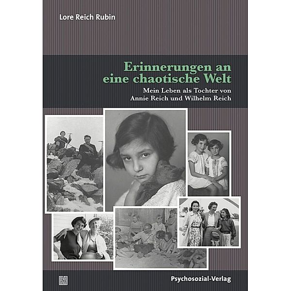 Bibliothek der Psychoanalyse / Erinnerungen an eine chaotische Welt, Lore Reich Rubin