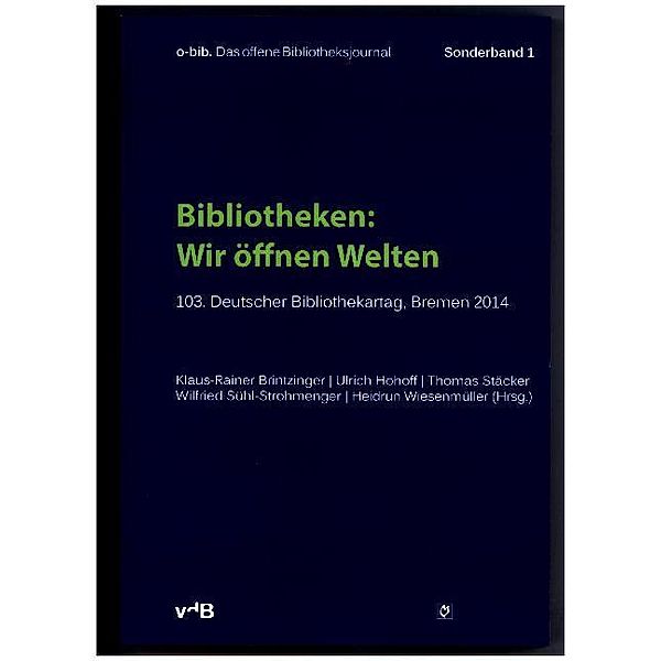 Bibliotheken: Wir öffnen Welten