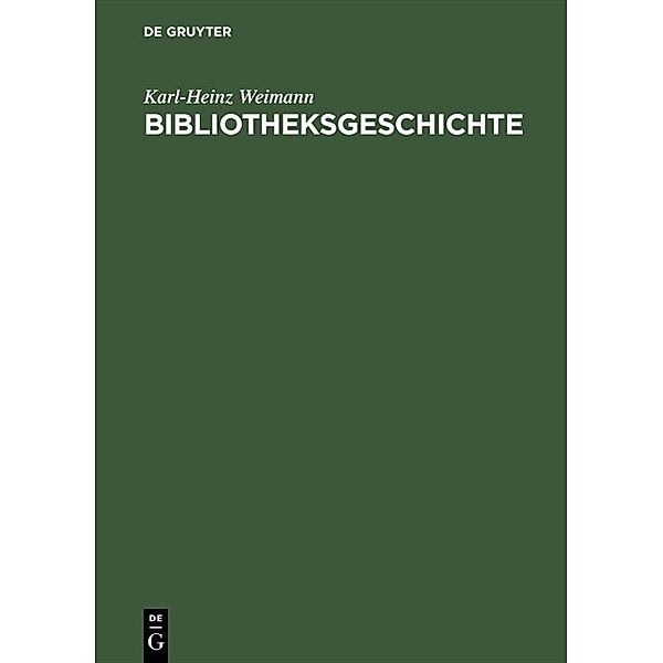 Bibliotheksgeschichte, Karl-Heinz Weimann