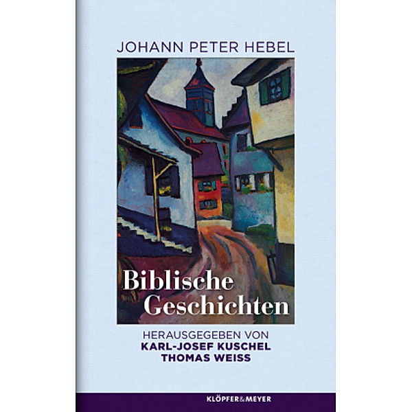 Biblische Geschichten, Johann Peter Hebel