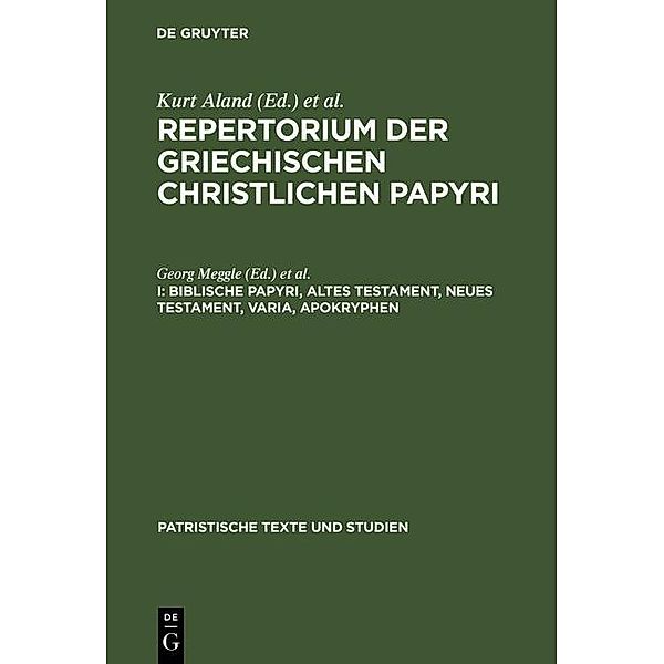 Biblische Papyri, Altes Testament, Neues Testament, Varia, Apokryphen / Patristische Texte und Studien Bd.18
