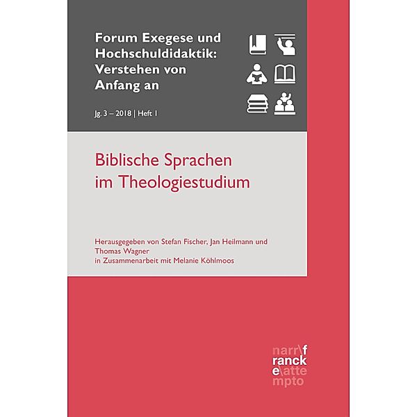 Biblische Sprachen im Theologiestudium / Forum Exegese und Hochschuldidaktik: Verstehen von Anfang an (VvAa)