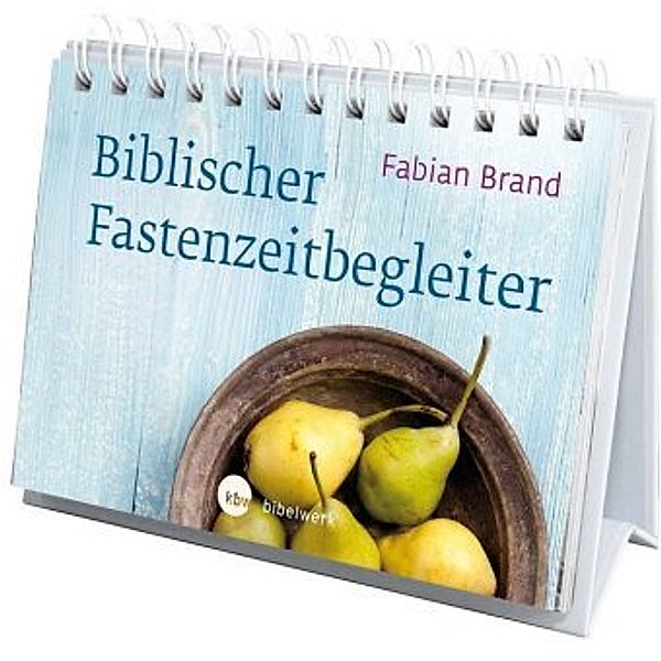 Biblischer Fastenzeitbegleiter, Fabian Brand