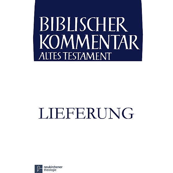 Biblischer Kommentar Altes Testament - Ausgabe in Lieferungen / Band VIII/3, Lieferung / Samuel.Tl.2, Walter Dietrich