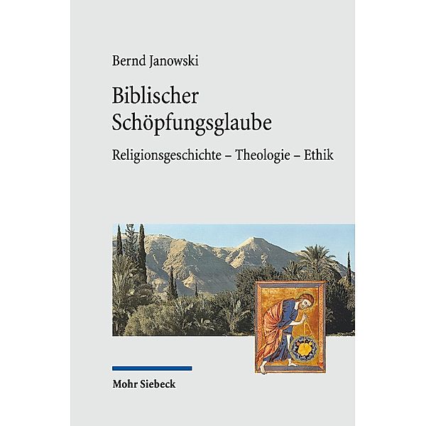 Biblischer Schöpfungsglaube, Bernd Janowski