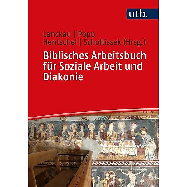 Biblisches Arbeitsbuch für Soziale Arbeit und Diakonie