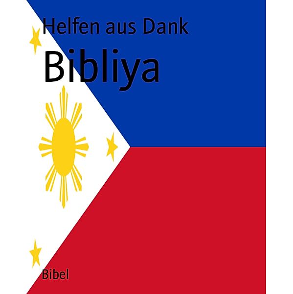 Bibliya, Helfen aus Dank