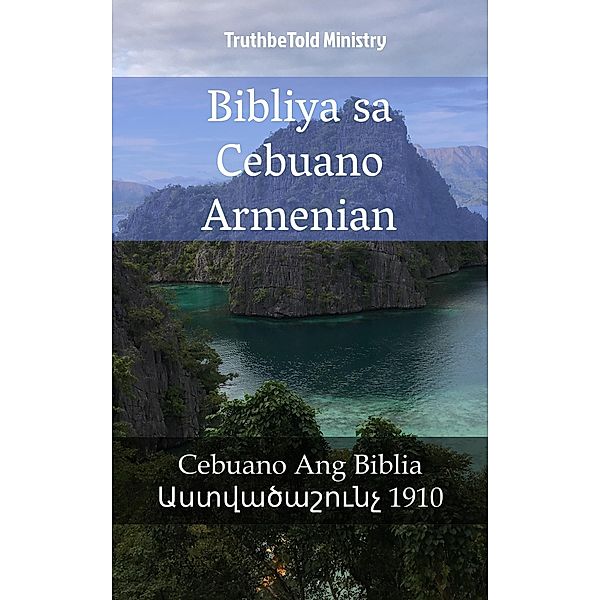 Bibliya sa Cebuano Armenian / Parallel Bible Halseth Bd.1668, Truthbetold Ministry, Bible Society Armenia