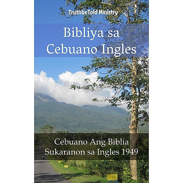 Bibliya sa Cebuano Ingles / Parallel Bible Halseth Bd.1669, Truthbetold Ministry