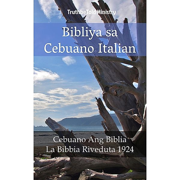 Bibliya sa Cebuano Italian / Parallel Bible Halseth Bd.1684, Truthbetold Ministry