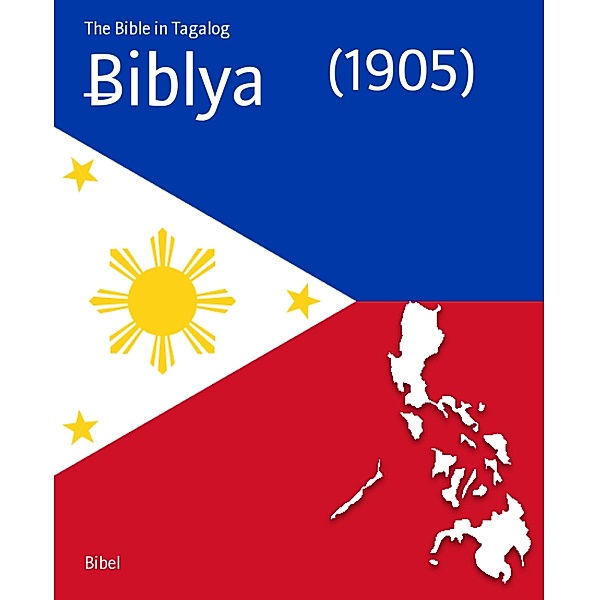 Biblya, The Bible in Tagalog