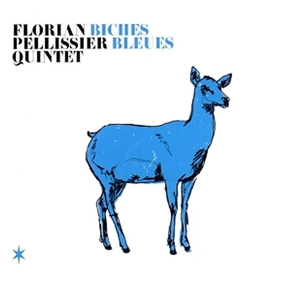Biches Bleues, Florian Pellissier Quintet