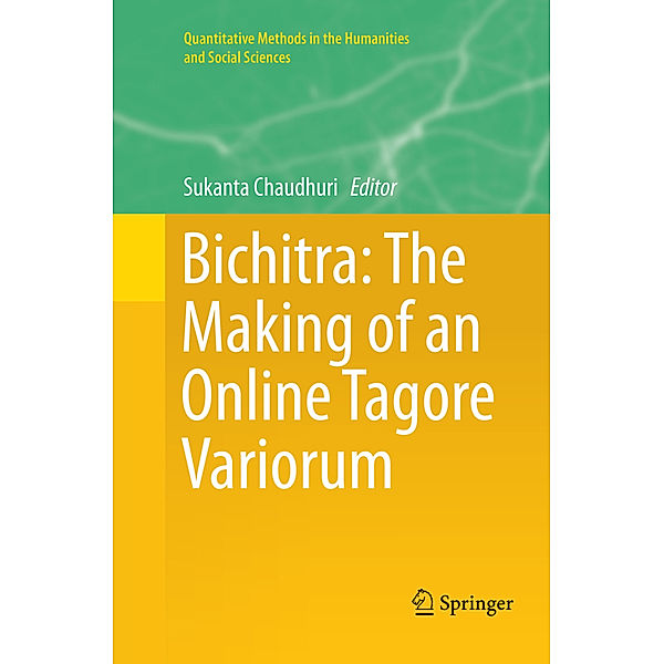 Bichitra: The Making of an Online Tagore Variorum