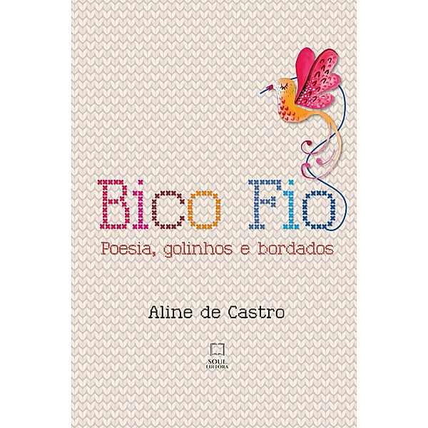 Bico Fio, Aline de Castro