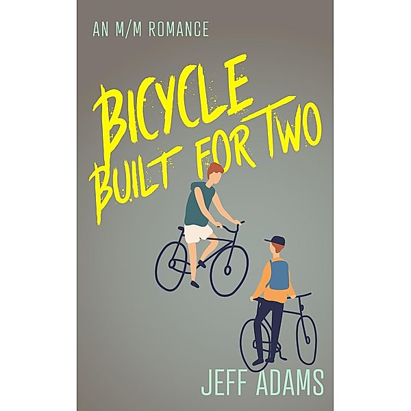 Bicycle Built for Two, Jeff Adams
