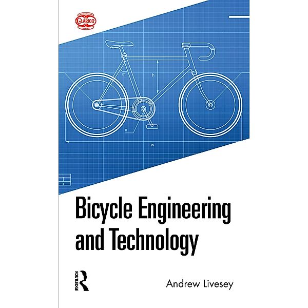 Bicycle Engineering and Technology, Andrew Livesey