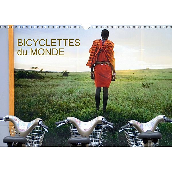 BICYCLETTES du MONDE (Calendrier mural 2021 DIN A3 horizontal), Jean-Luc ROLLIER