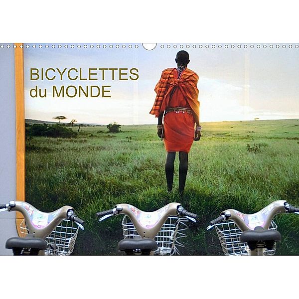 BICYCLETTES du MONDE (Calendrier mural 2023 DIN A3 horizontal), Jean-Luc Rollier
