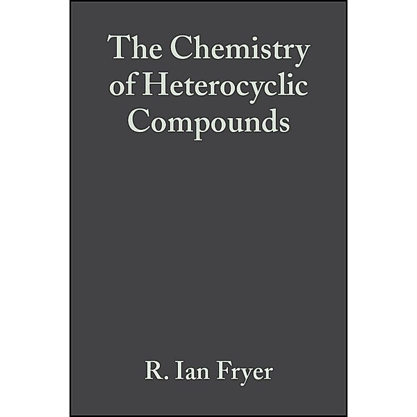 Bicyclic Diazepines / The Chemistry of Heterocyclic Compounds Bd.50, R. Ian Fryer