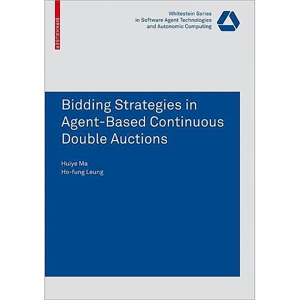 Bidding Strategies in Agent-Based Continuous Double Auctions, Huiye Ma, Ho-fung Leung