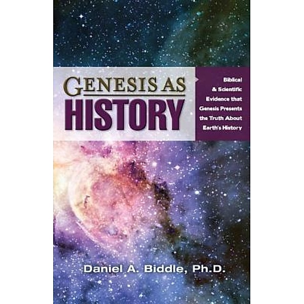 Biddle, D: GENESIS AS HISTORY