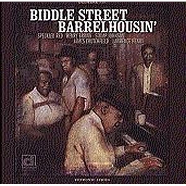 Biddle Street Barrelhousin', Diverse Interpreten
