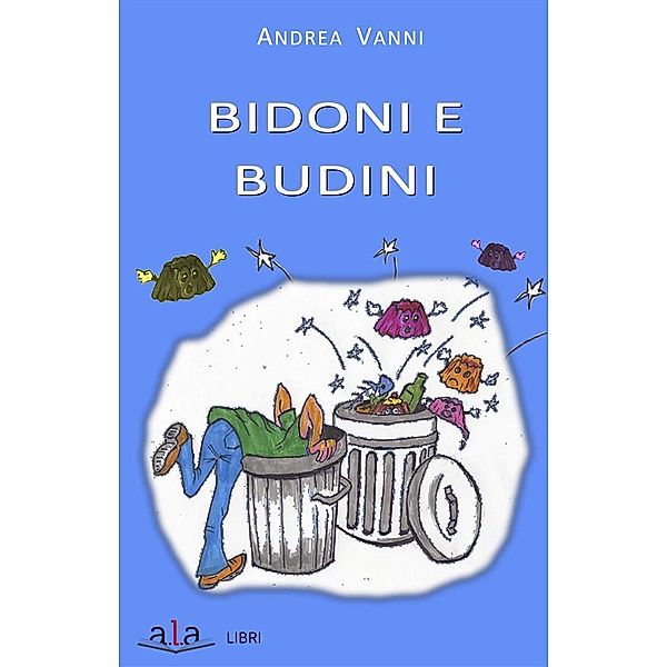 Bidoni e Budini, Andrea Vanni