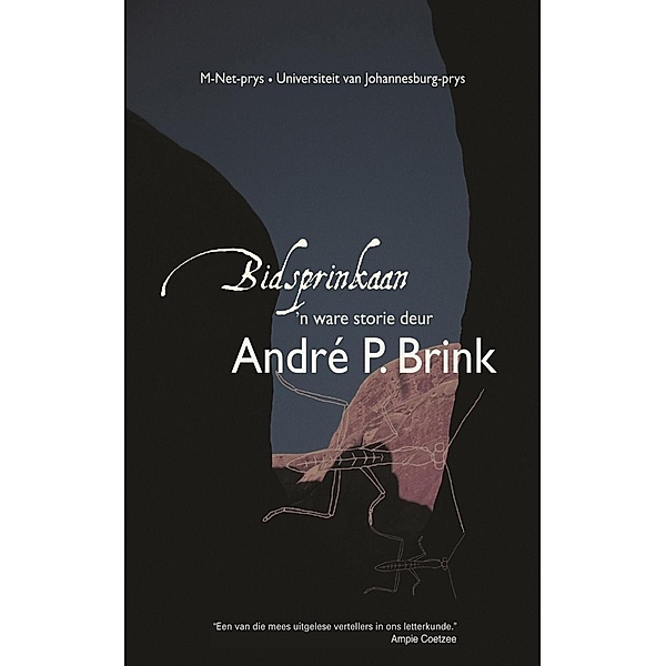 Bidsprinkaan, André P. Brink