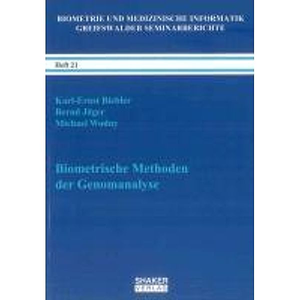 Biebler, K: Biometrische Methoden der Genomanalyse, Karl-Ernst Biebler, Bernd Jäger, Michael Wodny