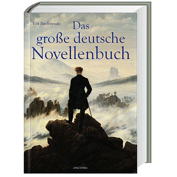 Biedrzynski, E: Das grosse deutsche Novellenbuch, Effi Biedrzynski