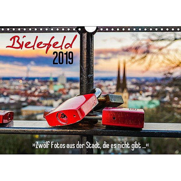 Bielefeld. 12 Fotos aus der Stadt, die es nicht gibt ... (Wandkalender 2019 DIN A4 quer), Rico Dumcke