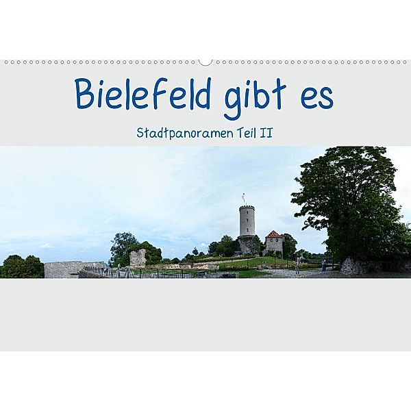 Bielefeld gibt es! Stadtpanoramen Teil 2 (Wandkalender 2023 DIN A2 quer), Kurt Schwarzer