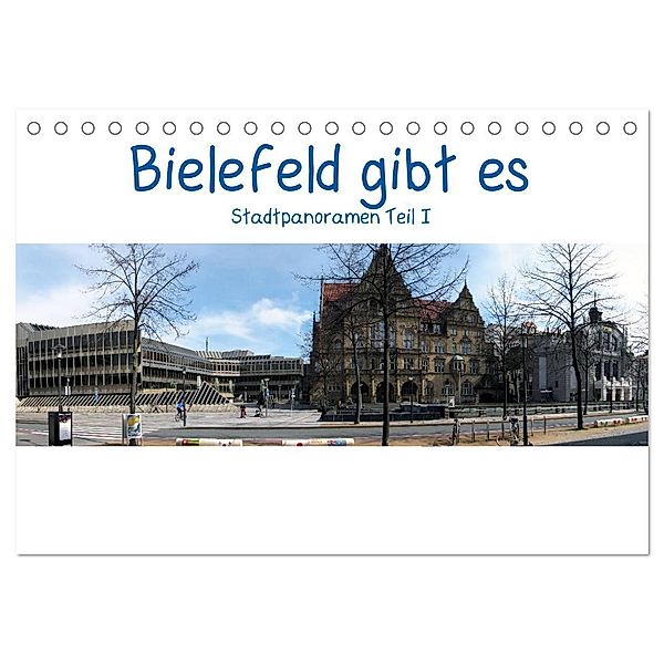 Bielefeld gibt es! Stadtpanoramen (Tischkalender 2024 DIN A5 quer), CALVENDO Monatskalender, Kurt Schwarzer